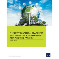 (영문도서)Energy Transition Readiness Assessment for Developing Asia and the Pacific Paperback, Asian Development Bank, English, 9789292772871