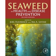 (영문도서)Seaweed in Health and Disease Prevention Paperback, Academic Press, English, 9780443298271 Academic Press, English, 9780443298271