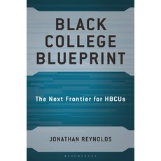 (外文書)Black College Blueprint: The Next Frontier for Hbcus Hardcover, Bloomsbury Academic, English