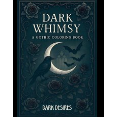 (英文圖書)Dark Whimsy 平裝版, Independently Published, 英文