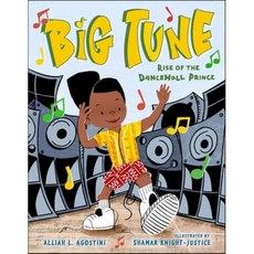 Big Tune: Rise of the Dancehall Prince : Rise of the Dancehall Prince, Farrar, Straus and Giroux (...