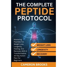 (英文圖書)The Complete Peptide Protocols: Mastering Peptides For Weight Loss Longevity H... 平裝版, Independently Published, 英文