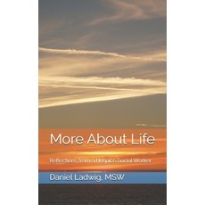 (英文圖書)More About Life: Reflections from a Hospice Social Worker 平裝版, Independently Published, 英文