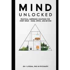 (영문도서) Mind Unlocked: Practical Surprising Solutions for Every Space - Home Office ... Paperback, Independently Published, English, 9798345263815