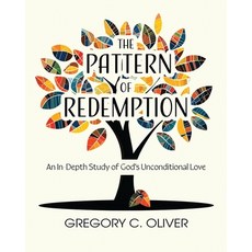 (英文圖書)The Pattern of Redemption: An In-Depth Study of God's Unconditional Love 平裝版, Harvest Creek Publishing an..., 英文