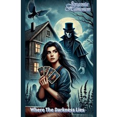 (영문도서)Where The Darknes Lies Paperback, Jevgenia Humonen, English, 9798231849987