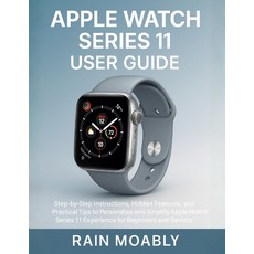 (영문도서)Apple Watch Series 11 User Guide: Step-by-Step Instructions Hidden Features an... Paperback, Independently Published, English, 9798271228971