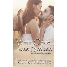 (영문도서) What Once was Broken Hardcover, S.L. Sterling, English, 9781989566930