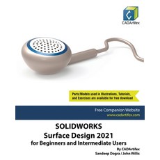 (영문도서) SolidWorks Surface Design 2021 for Beginners and Intermediate Users Paperback, Cadartifex, English, 9798201150327