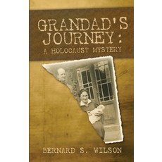 (영문도서) Grandad's Journey: A Holocaust Mystery Paperback, Marigolde Publishing, English, 9798985900408
