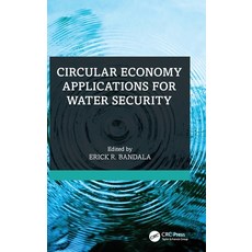 (영문도서) Circular Economy Applications for Water Security Hardcover, CRC Press, English, 9781032577869