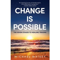 (영문도서) Change Is Possible: The Seven Stages To Healing Trauma Paperback, SW Publishers, English, 9781399989961