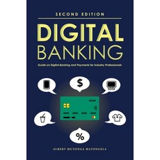 (영문도서) Digital Banking - Second Edition Paperback, Albert Mutonga Matongela, English, 9798230317753