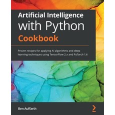 Artificial Intelligence with Python Cookbook Paperback, Packt Publishing, English, 9781789133967