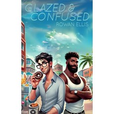 (영문도서)Glazed & Confused Paperback, Independently Published, English, 9798310256798