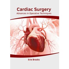 Cardiac Surgery: Advances in Operative Techniques Hardcover, Foster Academics