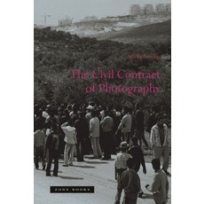 The Civil Contract of Photography Paperback, Zone Books