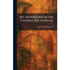 (英文圖書)My Adventures in the Golden Age of Music 精裝版, Tradd Street Press, 英文