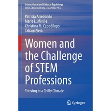 (영문도서) Women and the Challenge of Stem Professions: Thriving in a Chilly Climate Paperback, Springer, English, 9783030622022