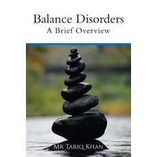 (英文圖書) Balance Disorders: A Brief Overview 平裝版, Authorhouse UK, 英文