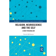 (영문도서) Religion Neuroscience and the Self: A New Personalism Paperback, Routledge, English, 9781032176000