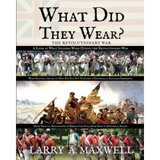 (영문도서)What Did They Wear? A Look at What Soldiers Wore During the Revolutionary War wi... Paperback, 1775 Productions, English, 9781949277166