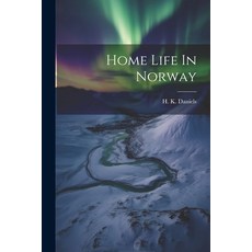 (영문도서) Home Life In Norway Paperback, Legare Street Press, English, 9781022303324