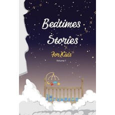 (영문도서) Bedtimes stories for kids -V1- Interesting short stories for children: Read for Kids Ages 4-9 Paperback, Independently Published, English, 9798861771962