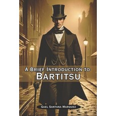 (英文圖書)A Brief Introduction to Bartitsu 平裝版, Independently Published, 英文