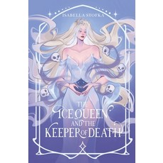 (英文圖書)The Ice Queen and the Keeper of Death 平裝版, Astromeia Press, 英文
