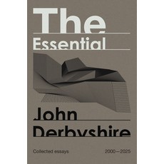 (영문도서)The Essential John Derbyshire Hardcover, Book Passage Press, English, 9781959403890