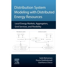 (英文圖書)Distribution System Modeling with Distributed Energy Resources: Local Energy Mar... 平裝版, Elsevier, 英文