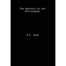 (영문도서)The Portrait of the Philosopher Hardcover, Lulu.com, English, 9781257075133