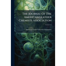 (영문도서)The Journal Of The American Leather Chemists Association; Volume 15 Paperback, Nabu Press, English, 9781286564646