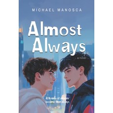 (영문도서)Almost Always Paperback, Michael J Manosca, English, 9798999877321