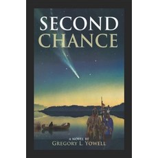 (영문도서) Second Chance: The Special Edition Paperback, Independently Published, English, 9798388933508