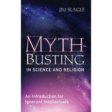 (英文圖書)Myth-Busting in Science and Religion 精裝版, Cascade Books, 英文
