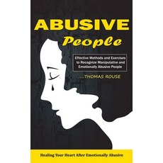 (英文圖書)Abusive People: Healing Your Heart After Emotionally Abusive Relationship (Effec... 平裝版, Bella Frost, 英文
