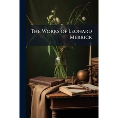 (英文圖書)The Works of Leonard Merrick: The Man Who Understood Women 平裝版, Nabu Press, English