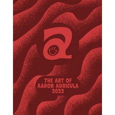 (영문도서) The Art of Aaron Adricula 2023 Paperback, Independently Published, English, 9798865392828