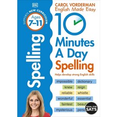 10 Minutes a Day Spelling Ages 7-11:Helps develop strong english skills, 10 Minutes a Day Spelling Ag.., Carol Vorderman(저), DK Publishing