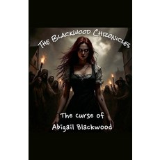 (英文圖書)The Blackwood Chronicles: The Curse of Abigail Blackwood 平裝版, Tracey J Edwards, 英文