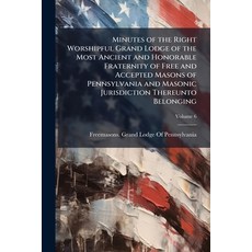 (영문도서)Minutes of the Right Worshipful Grand Lodge of the Most Ancient and Honorable Fr... Paperback, Nabu Press, English, 9781146107471