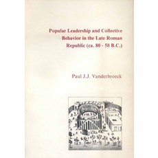 (英文圖書)Popular Leadership and Collective Behavior in the Late Roman Republic (Ca. 80 -... 平裝版, Brill, English, Paperback