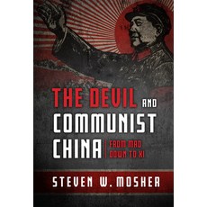 (영문도서) The Devil and Communist China: From Mao Down to XI Hardcover, Tan Books, English, 9781505126501