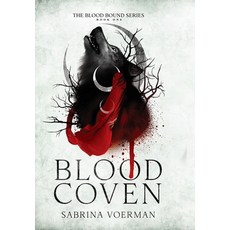 (영문도서) Blood Coven Hardcover, Quill & Crow Publishing House, English, 9781958228319