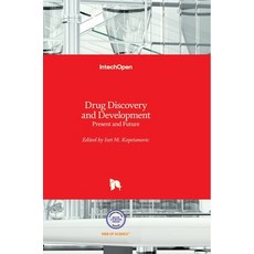 (영문도서) Drug Discovery and Development: Present and Future Hardcover, Intechopen, English, 9789533076157