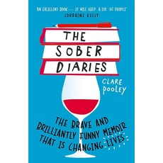 The Sober Diaries:The Brave and Brilliantly Funny Memoir that is Changing Lives, Coronet Books (Gb)