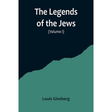 (영문도서) The Legends of the Jews( Volume I) Paperback, Alpha Edition, English, 9789356719552