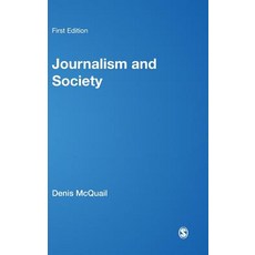 Journalism and Society Hardcover, Sage Publications Ltd, English, 9781446266793